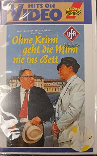 Ohne Krimi geht die Mimi nie ins Bett [VHS]