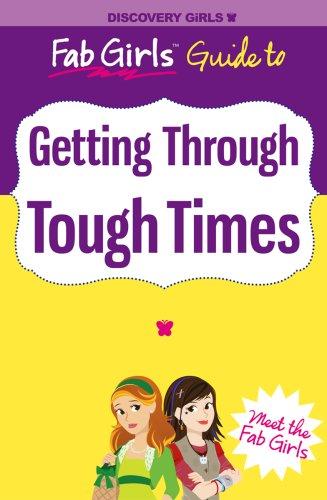 Fab Girls Guide to Getting Through Tough Times (Fab Girls Guides, Band 4)