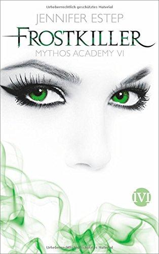 Frostkiller: Mythos Academy 6