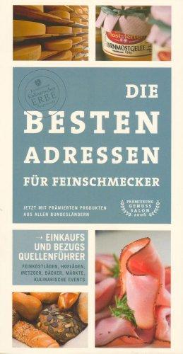 Die besten Adressen für Feinschmecker