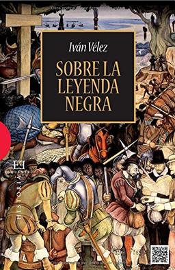 Sobre la leyenda negra (Ensayo, Band 517)