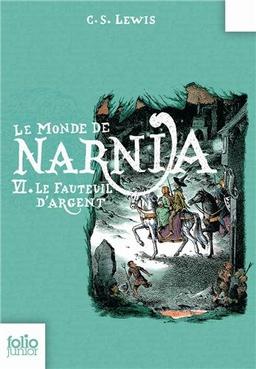 Le monde de Narnia. Vol. 6. Le fauteuil d'argent