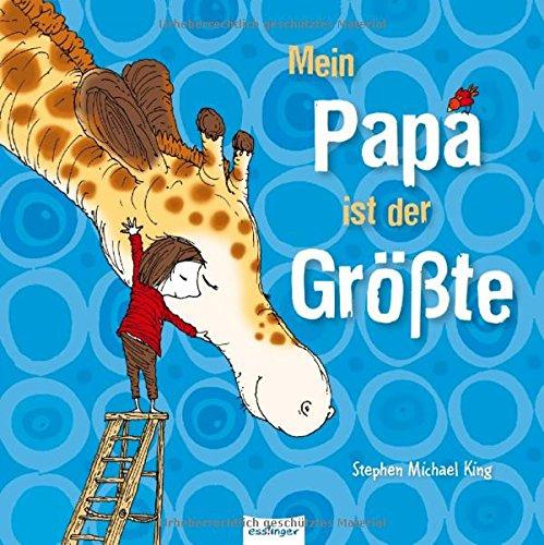 Mein Papa ist der Größte