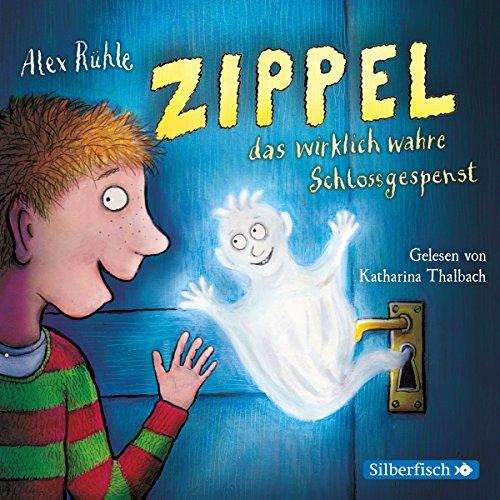 Zippel, das wirklich wahre Schlossgespenst: 2 CDs