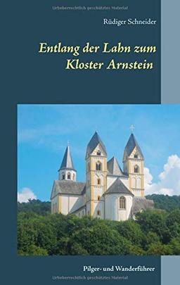 Entlang der Lahn zum Kloster Arnstein