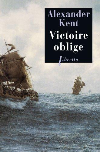 Une aventure de Richard Bolitho. Victoire oblige