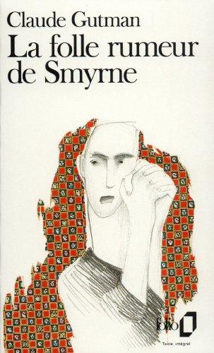 La Folle rumeur de Smyrne