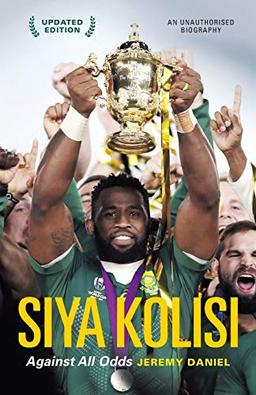 SIYA KOLISI: Against All Odds