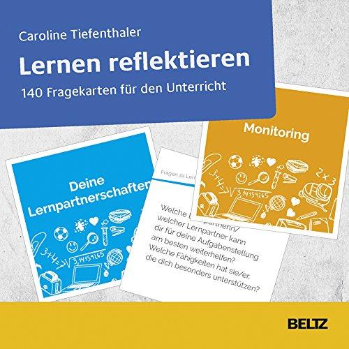 Lernen reflektieren: 140 Fragekarten für den Unterricht. Ab Klasse 5. Mit Online-Material