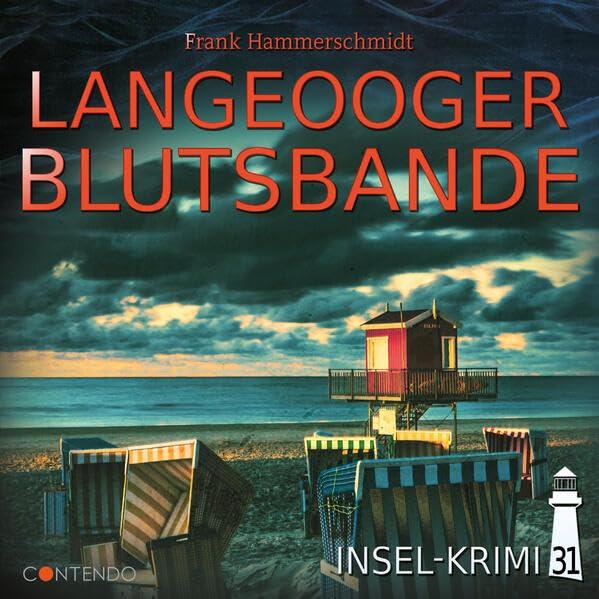 Insel-Krimi 31 - Langeooger Blutsbande