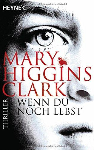 Wenn du noch lebst: Thriller