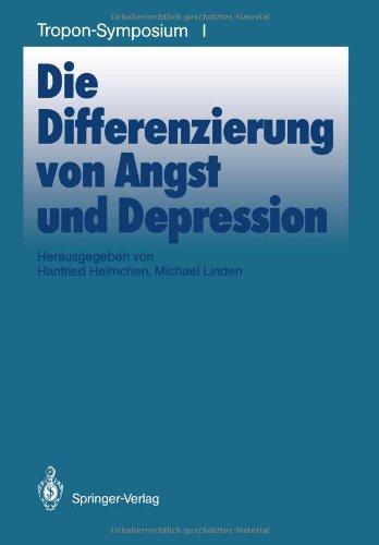 Die Differenzierung von Angst und Depression (Bayer-ZNS-Symposium) (German Edition)