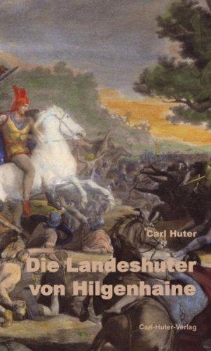 Die Landeshuter von Hilgenhaine: Eine Studie über das alte Cheruskerland mit seiner urdeutschen Staats- und Ständeverfassung und die Notwendigkeit ... Jahre 1900 herbeiströmenden Völkern gewidmet.