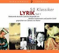 50 Klassiker Lyrik, Teil 1. 3 CD's: Bedeutende deutsche Gedichte