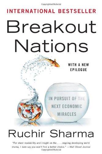 Breakout Nations: In Pursuit of the Next Economic Miracles