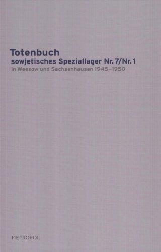 Totenbuch sowjetisches Speziallager Nr. 7/Nr. 1 in Weesow und Sachsenhausen 19451950