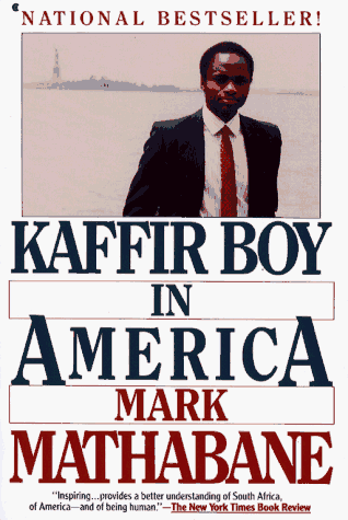 Kaffir Boy in America: An Encounter With Apartheid