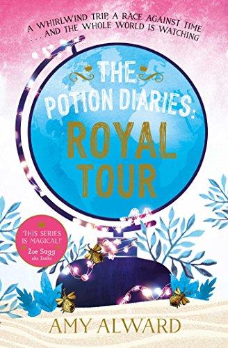 Potion Diaries 02: Royal Tour (The Potion Diaries)