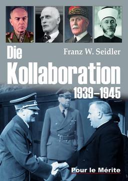 Die Kollaboration 1939-1945