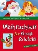 Weihnachten für Groß & Klein: Die schönsten Bastel-Ideen für die ganze Familie