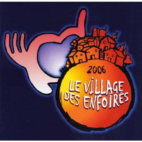 Le Village des Enfoires 2006