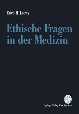 Ethische Fragen in der Medizin