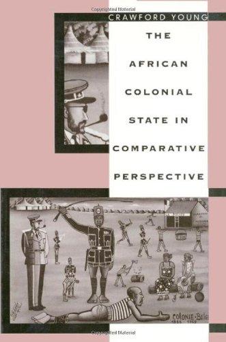 The African Colonial State in Comparative Perspective