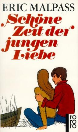 Schöne Zeit der jungen Liebe.