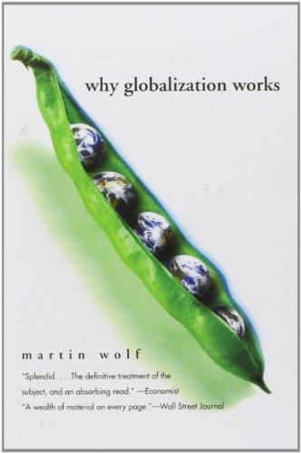 Why Globalization Works (Yale Nota Bene)