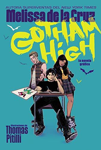 Gotham High (NOVELAS GRÁFICAS DC COMICS)