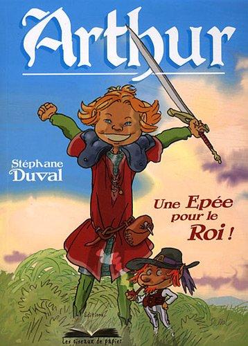 Arthur : une épée pour le roi !