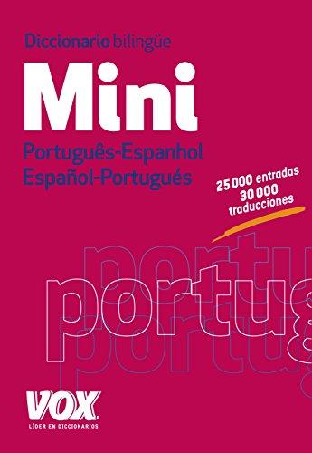 Diccionario mini português-espanhol, español-portugués: Português-Espanhol, Espanol-Portugués (VOX - Lengua Portuguesa - Diccionarios Generales)