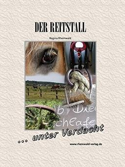 Der Reitstall: ... unter Verdacht