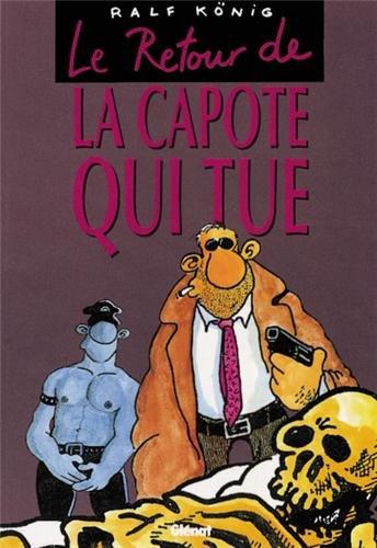 Le retour de la capote qui tue