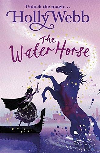 The Water Horse (A Magical Venice Story)