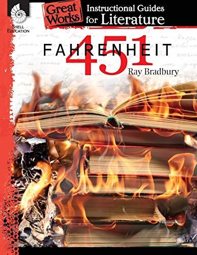 Fahrenheit 451: An Instructional Guide for Literature (Great Works)