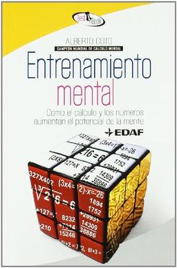 Entrenamiento mental: Cómo el cálculo y los números aumentan el potencial de la mente (Best Book)