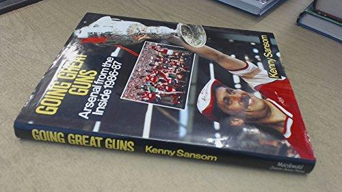 Going Great Guns: Arsenal from the Inside, 1986-87