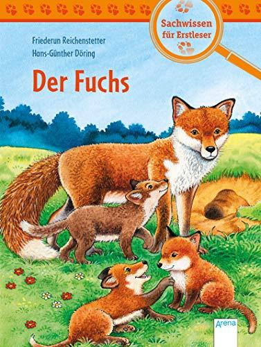 Der Fuchs: Sachwissen für Erstleser (Der Bücherbär. Sachwissen für Erstleser)