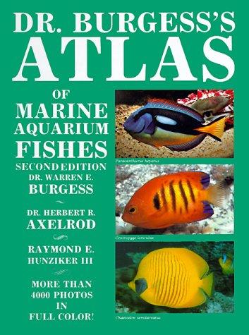 Atlas du Dr Burgess : poissons d'aquarium marin