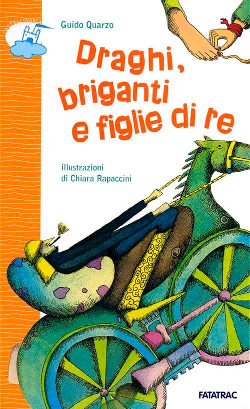 Draghi briganti e figlie di re