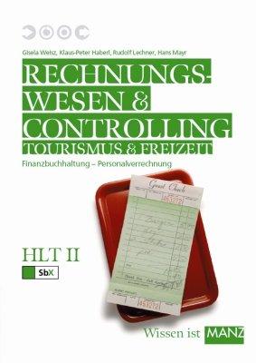 RW Tourismus und Freizeit. HLT /TFS / HLT II: Buchführung - Personalverrechnung