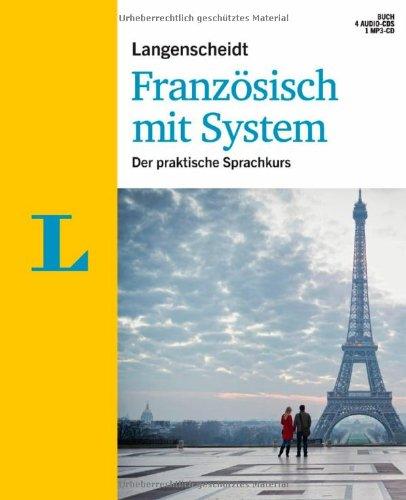 Langenscheidt Französisch mit System - Set mit Buch, 4 Audio-CDs und 1 MP3-CD: Der praktische Sprachkurs