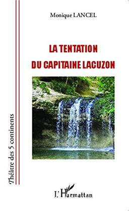 La tentation du capitaine Lacuzon