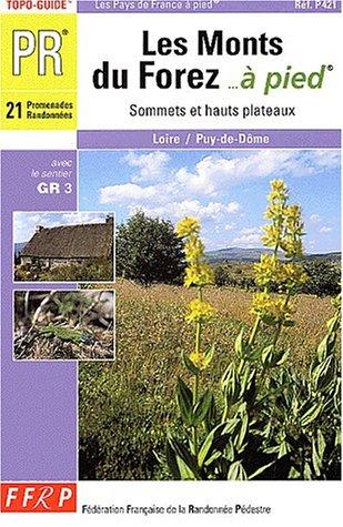 Monts Du Forez a Pied (Topoguides)