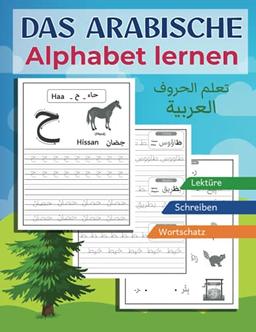 Das Arabische Alphabet Lernen: Arabisch schreiben lernen für Kinder & Anfänger | Ideal für Kinder und Erwachsene, um das arabische Alphabet zu lernen | تعلم الحروف العربية