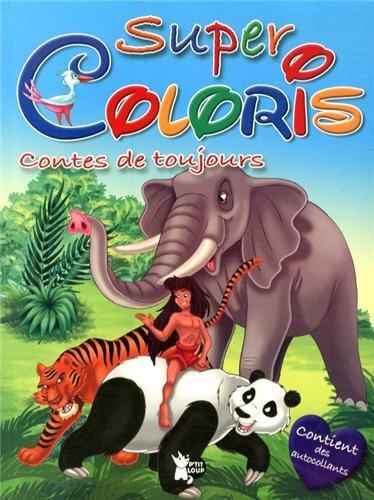 Contes de toujours super coloris