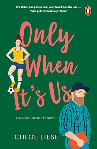 Only When It's Us (Bergman Brothers, 1)