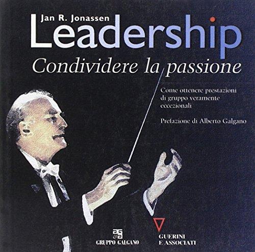 Leadership. Condividere la passione