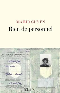 Rien de personnel : vies françaises de la famille Güven